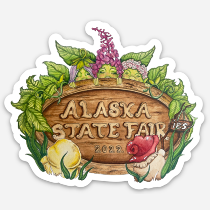 2022 Alaska State Fair Sign